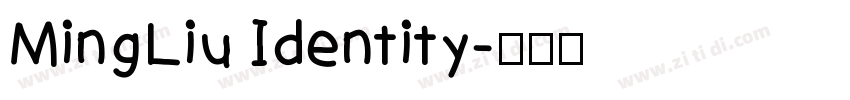MingLiu Identity字体转换